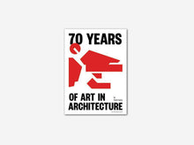 Load image into Gallery viewer, 70 Years of Art in Architecture in Germany
