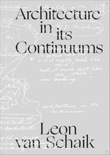 Load image into Gallery viewer, Architecture in its Continuums