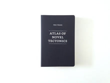 Load image into Gallery viewer, Atlas of Novel Tectonics