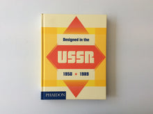 Load image into Gallery viewer, Designed in the USSR: 1950–1989