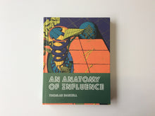 Load image into Gallery viewer, Anatomy of Influence – Thomas Daniell