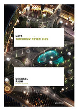 Load image into Gallery viewer, LAVA: Tomorrow Never Dies