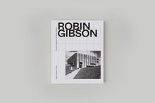 Load image into Gallery viewer, 'Light, Space, Place: The Architecture of Robin Gibson' (ISBN: 9780648685838) — cover photo
