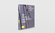 Load image into Gallery viewer, Cover of The Private Life of Public Architecture