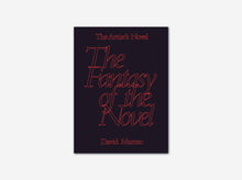 Load image into Gallery viewer, The Artist's Novel: The Fantasy of the Novel