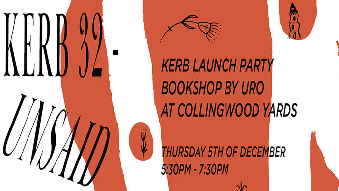 Kerb 32: Unsaid launch party