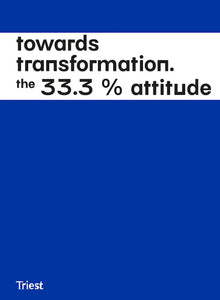 Towards Transformation: The 33.3 % Attitude