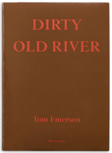 Dirty Old River