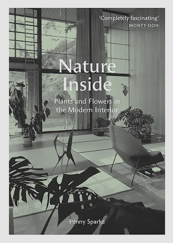 Nature Inside: Plants and Flowers in the Modern Interior