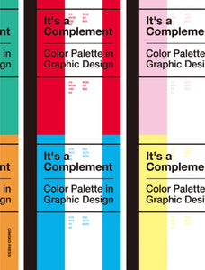 It's a Complement: Color Palettes in Graphic Design