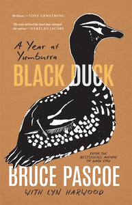 Black Duck A Year at Yumburra