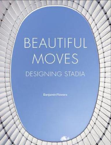 Beautiful Moves: Designing Stadia