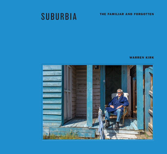 Suburbia by warren kirk