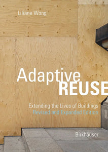 Adaptive Reuse Second Edition