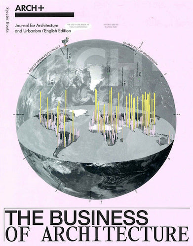 ARCH+ The Business of Architecture