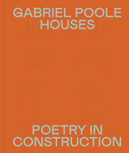 Load image into Gallery viewer, Book cover for Gabriel Poole Houses: Poetry in Construction, featuring one of Poole's lightweight sub-tropical Queensland houses, edited by Andrew Mackenzie, published by Uro Publications.
