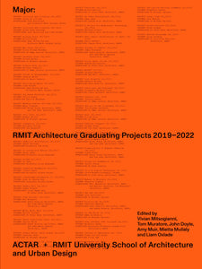 Major: RMIT Architecture Graduating Projects 2019-2022