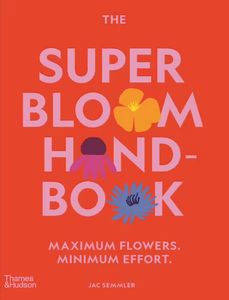 The Super Bloom Handbook