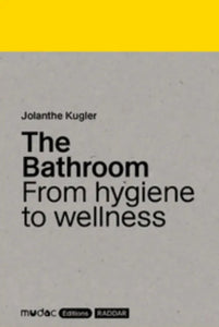 The Bathroom: From hygiene to wellness