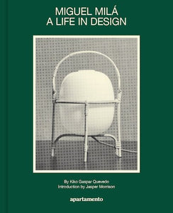 Miguel Milá: A Life in Design