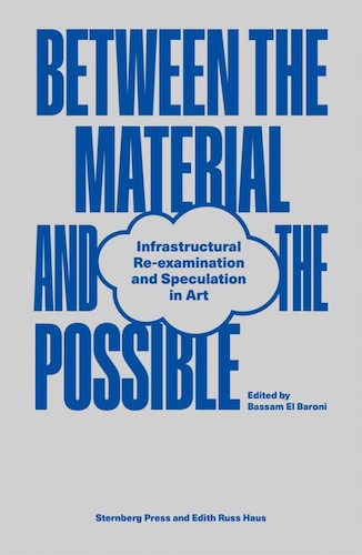 Between the Material and the Possible (SALE COPY)