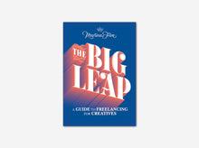 Load image into Gallery viewer, The Big Leap: A Guide to Freelancing for Creatives
