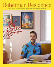 Load image into Gallery viewer, Bohemian Residence: Metropolitan Apartments and Interior Design
