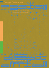 Load image into Gallery viewer, Design Dedication: Adaptive Mentalities In Design Education
