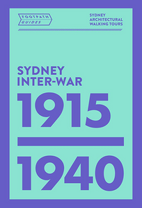 Footpath Guides: Sydney Inter-war - 1915-1940
