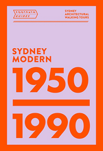 Load image into Gallery viewer, Footpath Guides: Sydney Modern - 1950-1990
