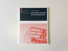 Load image into Gallery viewer, Building Physics of the Envelope: Principles of Construction
