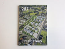 Load image into Gallery viewer, a+u 2018:04 Special Issue: Passivetown
