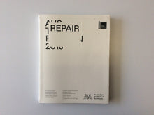 Load image into Gallery viewer, Repair: Australian Pavilion, 16th International Architecture Exhibition, La Biennale di Venezia 2018
