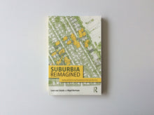 Load image into Gallery viewer, Suburbia Reimagined: Ageing and Increasing Populations in the Low-Rise City
