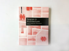 Load image into Gallery viewer, Spaces in Architecture: Areas, Distances, Dimensions
