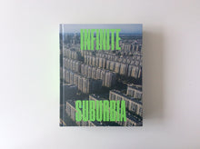 Load image into Gallery viewer, Infinite Suburbia
