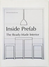Load image into Gallery viewer, Inside Prefab: The Ready-Made Interior
