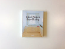 Load image into Gallery viewer, Small Homes, Grand Living Cover
