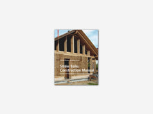 Load image into Gallery viewer, Straw Bale Construction Manual: Design and Technology of a Sustainable Architecture
