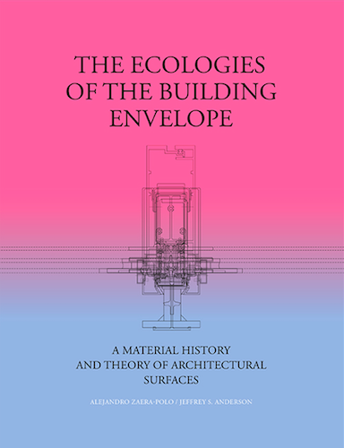 The Ecologies of the Building Envelope