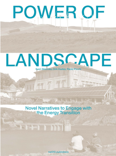 The Power of Landscape: Novel Narratives to Engage With the Energy Transition
