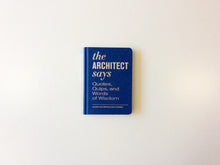 Load image into Gallery viewer, The Architect Says Cover
