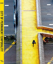 Load image into Gallery viewer, City of Permanent Temporality
