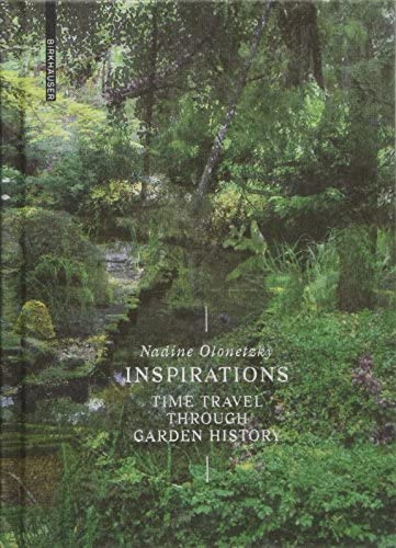 Inspirations: Time Travel Through Garden History