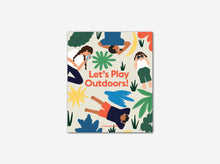 Load image into Gallery viewer, Let's Play Outdoors! Exploring Nature for Children
