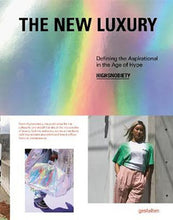Load image into Gallery viewer, The New Luxury: Highsnobiety
